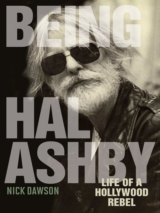 Title details for Being Hal Ashby by Nick Dawson - Available